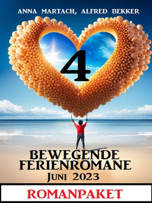 cover image of 4 Bewegende Ferienromane Juni 2023